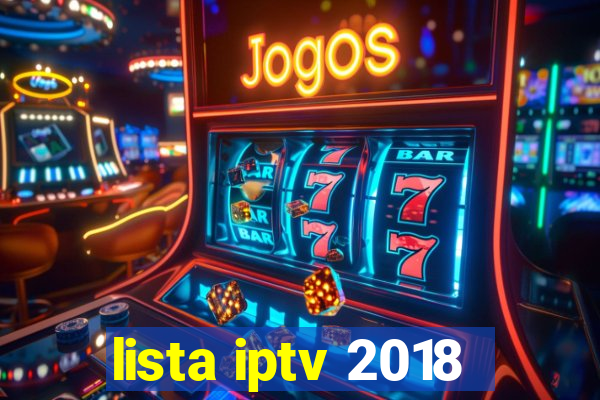 lista iptv 2018